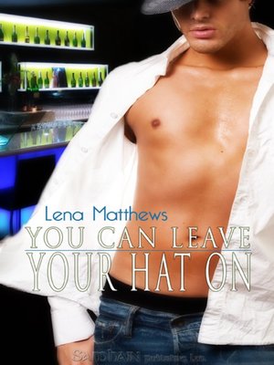 cover image of You Can Leave Your Hat On